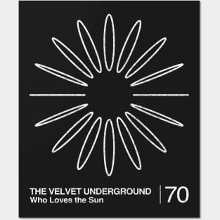 Who Loves The Sun / The Velvet Underground / Minimalist Graphic Artwork Design Posters and Art